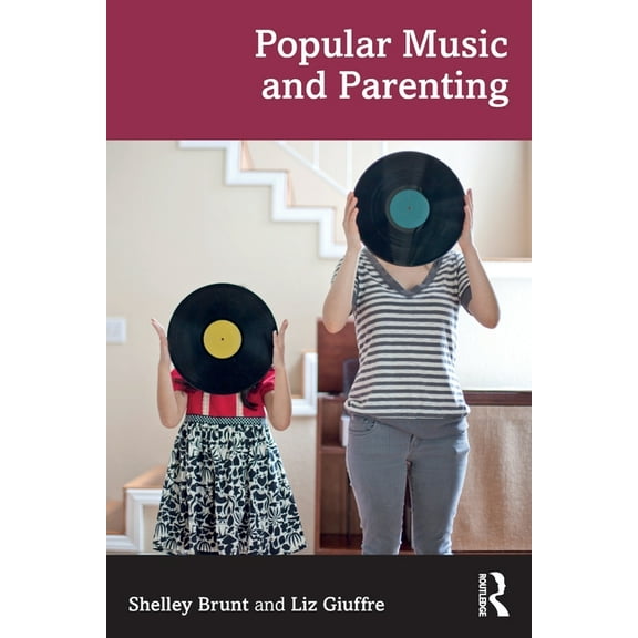 Popular Music and Parenting, (Paperback)
