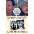 thumbnail image 1 of Pre-Owned Elizabeth and Hazel: Two Women of Little Rock (Paperback) 0300187920 9780300187922, 1 of 1