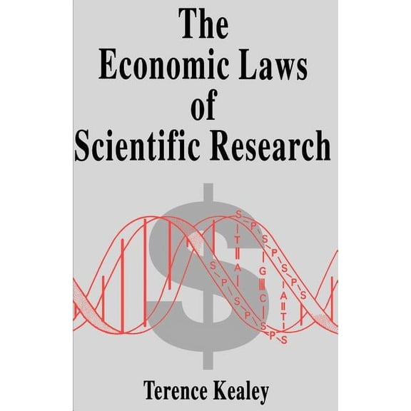 The Economic Laws of Scientific Research, (Paperback)
