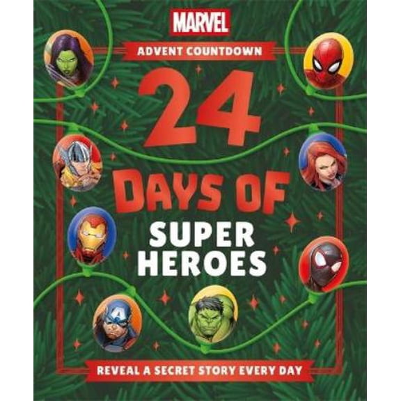 Marvel Advent Countdown: 24 Days of Super Heroes (Paperback)