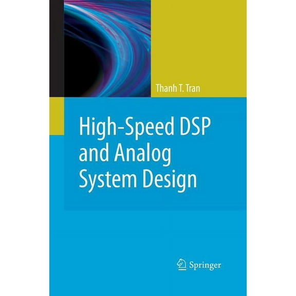 High-Speed DSP and Analog System Design, (Paperback)