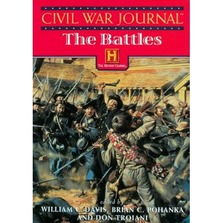 Civil War Journal: The Battles - eBook (Best Civil War Battles)