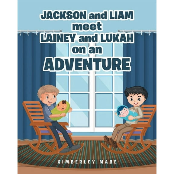 Jackson and Liam meet Lainey and Lukah on an Adventure, (Paperback)