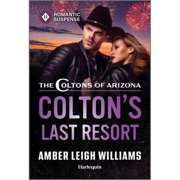 Pre-Owned Colton's Last Resort (Mass Market Paperback) 1335502653 9781335502650
