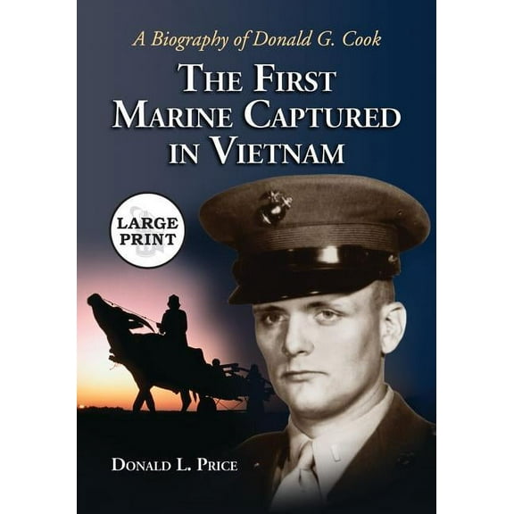 The First Marine Captured in Vietnam (Paperback)(Large Print)