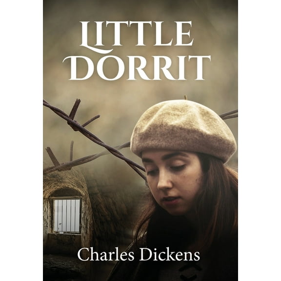 Little Dorrit (ANNOTATED)