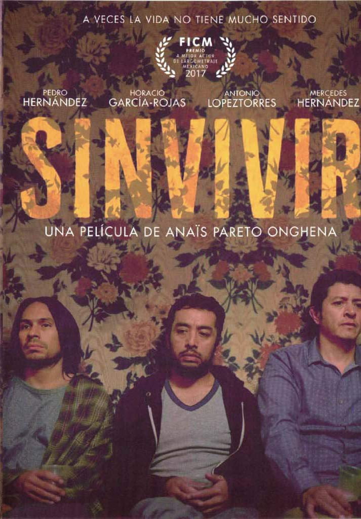 Sinvivir Spanish Movie DVD Directed by Anaïs Pareto Onghena
