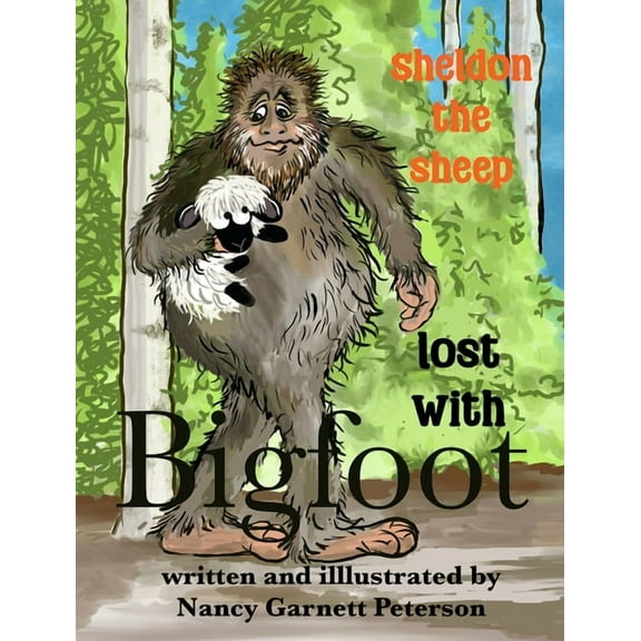 Sheldon The Sheep Lost With Bigfoot, (Hardcover)