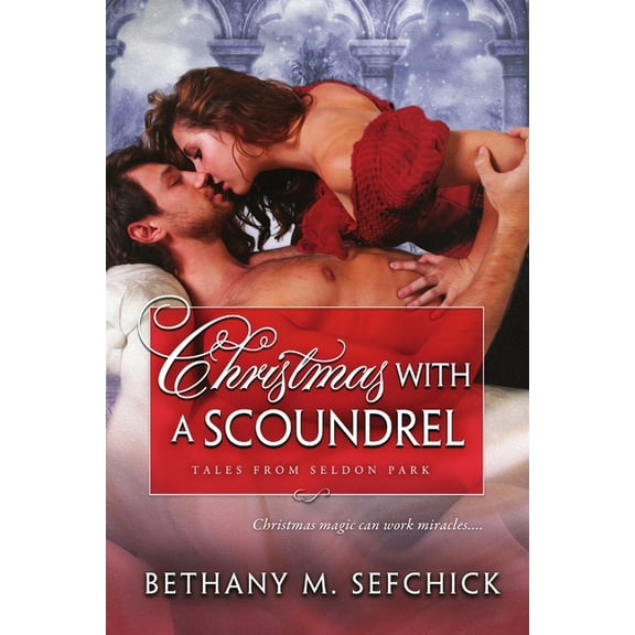 Christmas With A Scoundrel, (Paperback)
