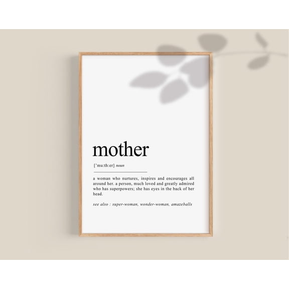 Mother'S Day Mother Quote Postert Mother Definition Special Mom Birthday Present Thank You Mother Poster UNFRAMED Poster, 8x12