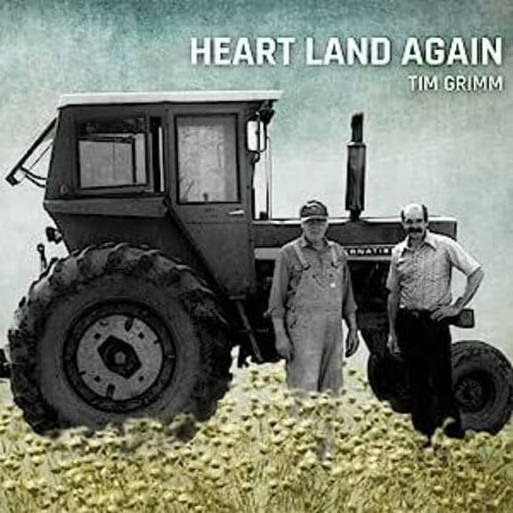 Tim Grimm - Heart Land Again - CD