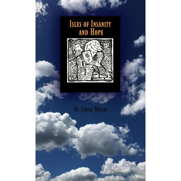 Isle of Insanity & Hope, (Paperback)