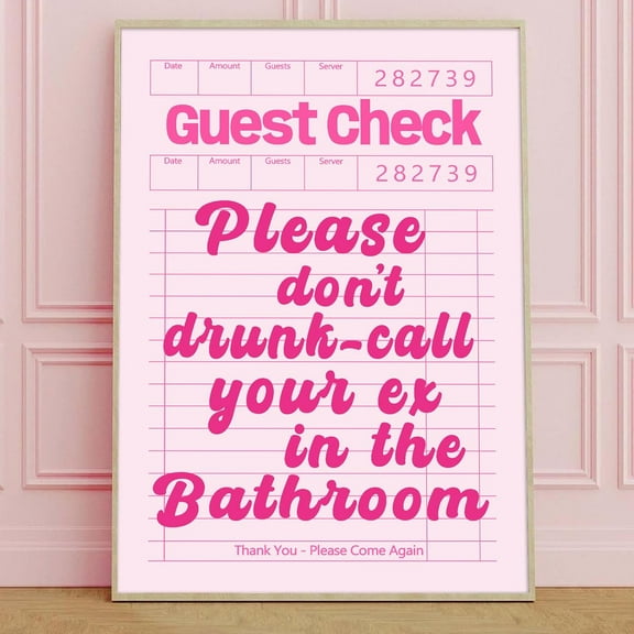 Aaheei Pink Aesthetic Canvas Wall Art - Please Don't Drunk Call Your Ex in the Bathroom - Funny Funky Prints for College Girl Guest Room Decor