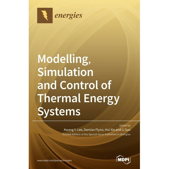 Modelling, Simulation and Control of Thermal Energy Systems, (Hardcover)
