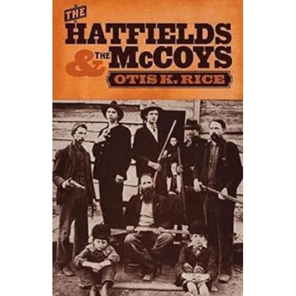 Pre-Owned The Hatfields & The McCoys (Hardcover) 1435145259 9781435145252