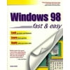 Windows 98 Fast & Easy [Paperback - Used]