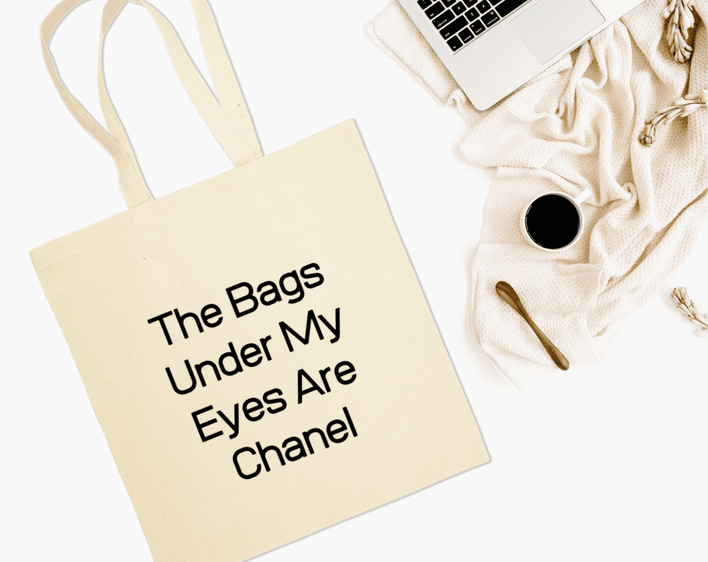 The Bags Under My Eyes Are Chanel, Girlboss Cotton Canvas Re