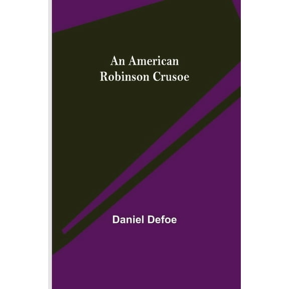 An American Robinson Crusoe, (Paperback)