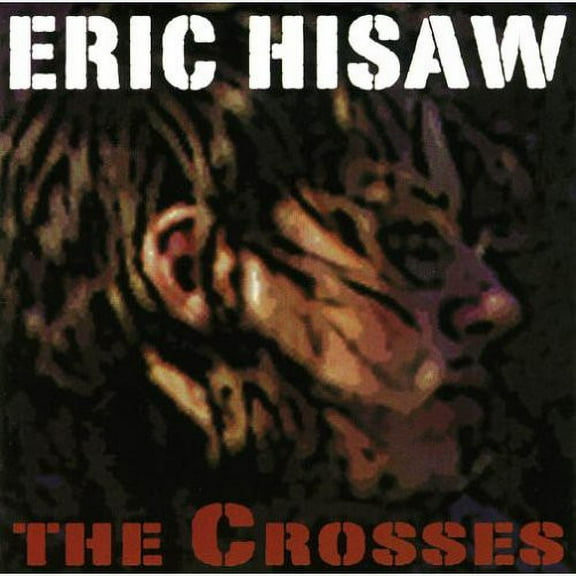 Eric Hisaw - The Crosses - Music & Performance - CD