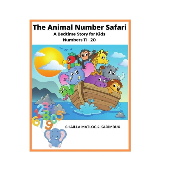 The Animal Number Safari: Numbers 11 - 20, (Paperback)