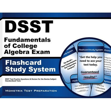 Dsst Fundamentals Of College Algebra Exam Flashcard Study