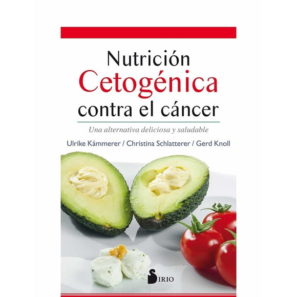 NUTRICION CETOGENICA EDITORIAL SIRIO CONTRA EL cancer
