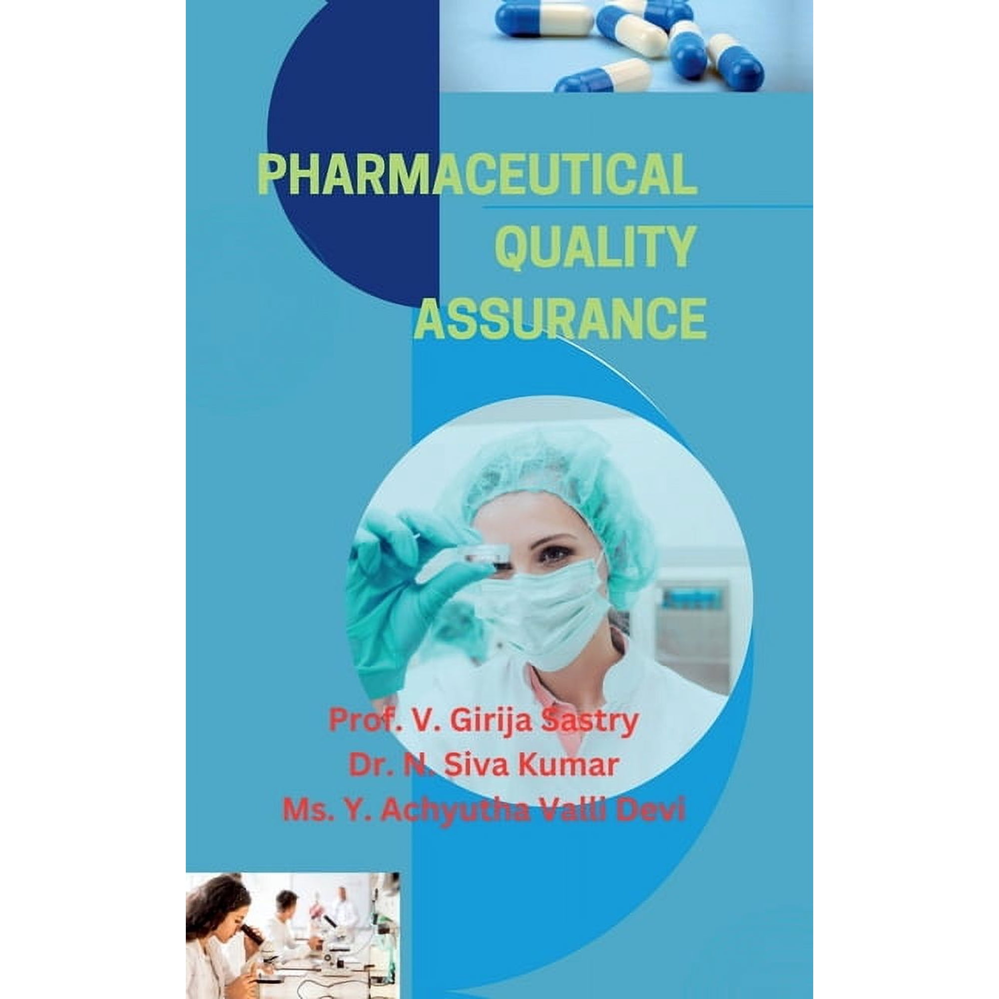 Pharmaceutical Quality Assurance: Principles and Practices (Hardcover)
