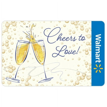 Cheers to Love Walmart Gift Card