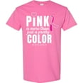 thumbnail image 3 of Inktastic Breast Cancer Pink is More Than Just a Pretty Color T-Shirt, 3 of 5