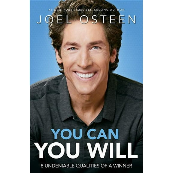 You Can, You Will: 8 Undeniable Qualities of a Winner, (Paperback)