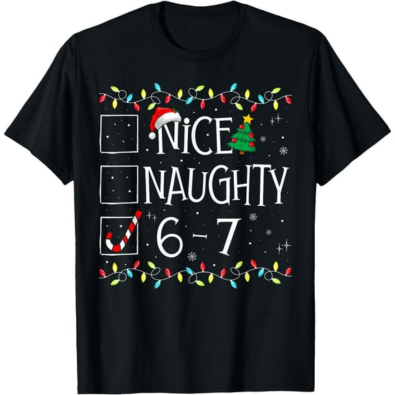 6-7 Meme Nice Naughty 67 Christmas Brain Rot Funny Graphic T-Shirt Shirts