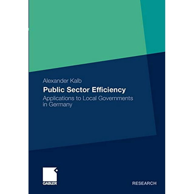 Efficacité du Secteur Public: Applications aux Administrations Locales en Allemagne