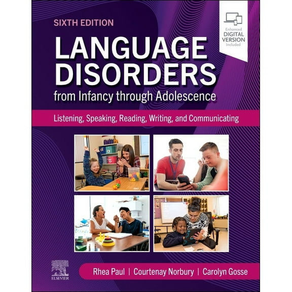 Language Disorders from Infancy Through Adolescence: Listening, Speaking, Reading, Writing, and Communicating, (Hardcover)