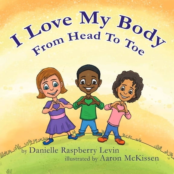 I Love My Body From Head To Toe, (Paperback)