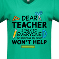thumbnail image 4 of Inktastic Dear Teacher I Talk to Everyone So Moving My Seat Won't Help Women's V-Neck T-Shirt, 4 of 5