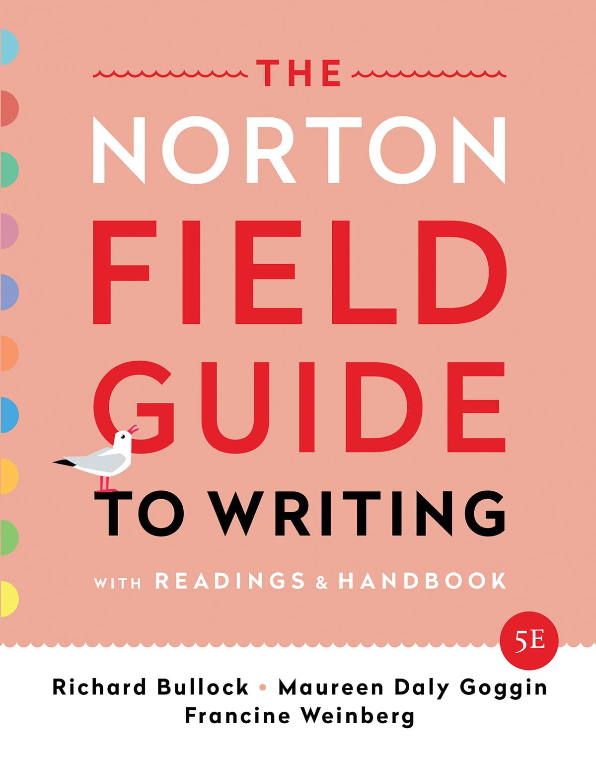 The Norton Field Guide To Writing With Readings And Handbook Edition