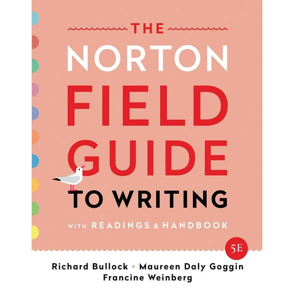 The Norton Field Guide to Writing: with Readings and Handbook