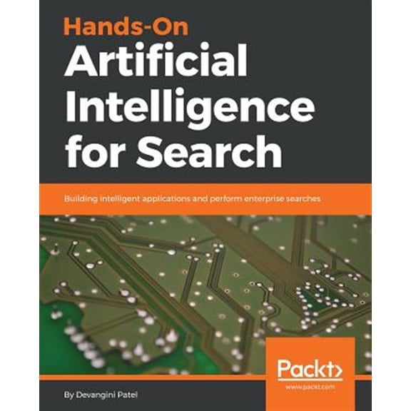 Pre-Owned Hands-On Artificial Intelligence for Search: Building intelligent applications and perform enterprise searches, (Paperback)