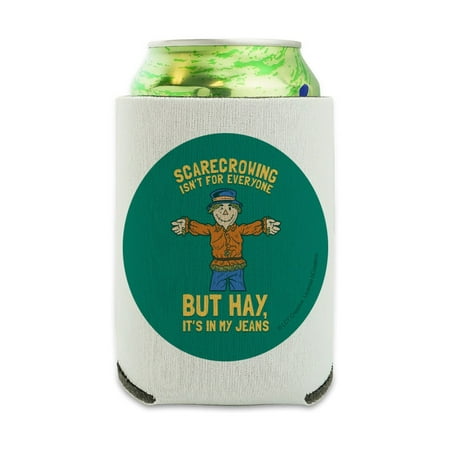 

Scarecrowing Isn t For Everyone But Hay It s In My Jeans Hey Genes Funny Humor Can Cooler - Drink Sleeve Hugger Collapsible Insulator - Beverage Insulated Holder