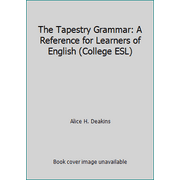 The Tapestry Grammar: A Reference for Learners of English (College ESL), Used [Paperback]