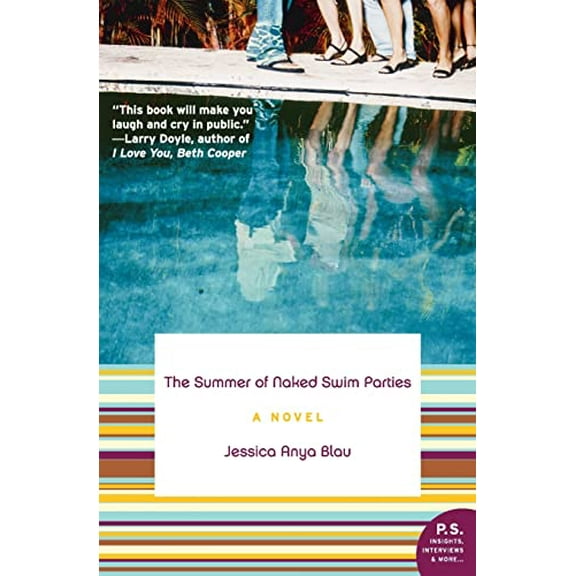 Pre-Owned The Summer of Naked Swim Parties: A Novel (P.S.), 9780061452024, 0061452025, Paperback,
