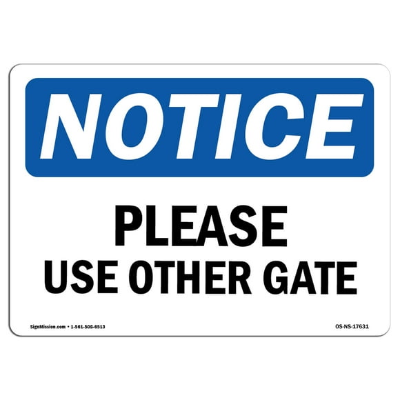OSHA Notice Sign - Please Use Other Gate | Aluminum Sign | Protect Your Business, Construction Site, Warehouse & Shop Area |  Made in The USA