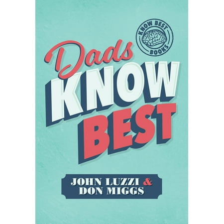 Dads Know Best (Hardcover)