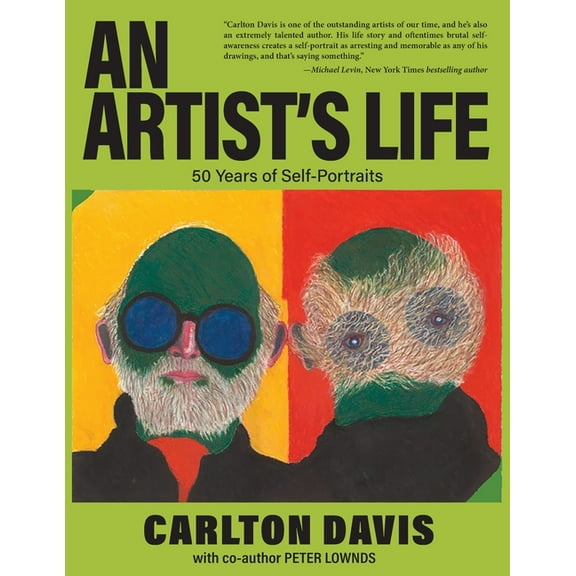 An Artist's Life: 50-Years of Self-Portraits, (Paperback)