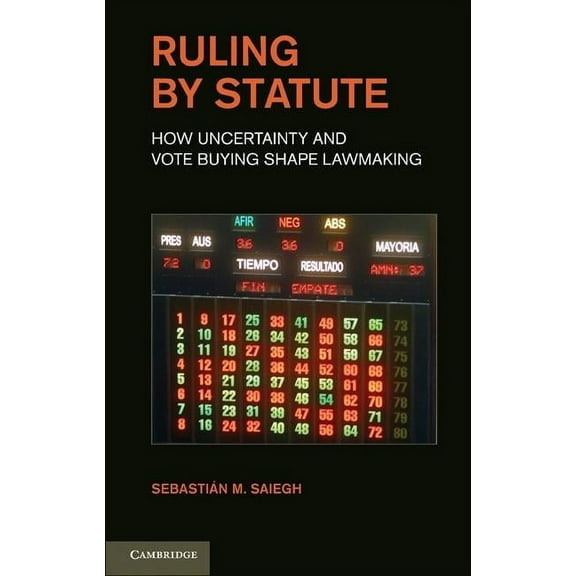 Ruling by Statute, (Hardcover)