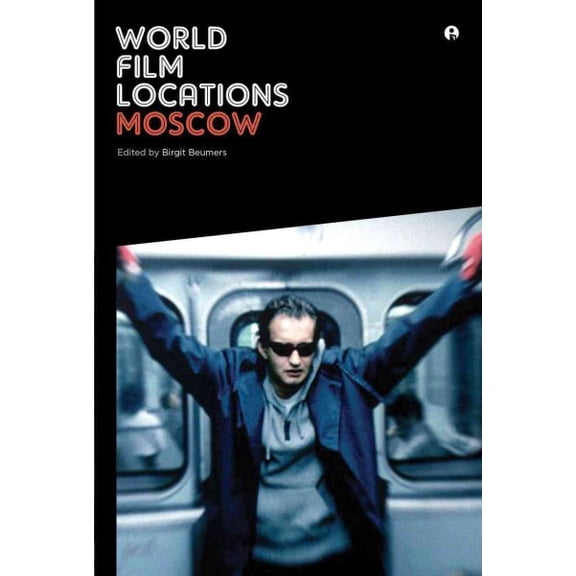 Pre-Owned World Film Locations: World Film Locations: Moscow (Paperback)