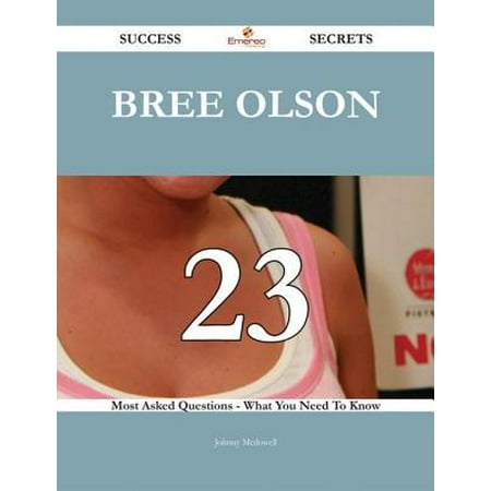 Bree Olson 23 Success Secrets - 23 Most Asked Questions On Bree Olson - What You Need To Know - (Best Bree Olson Scene)