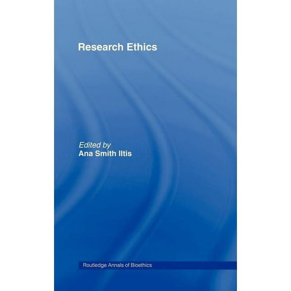 Routledge Annals of Bioethics Research Ethics, (Hardcover)