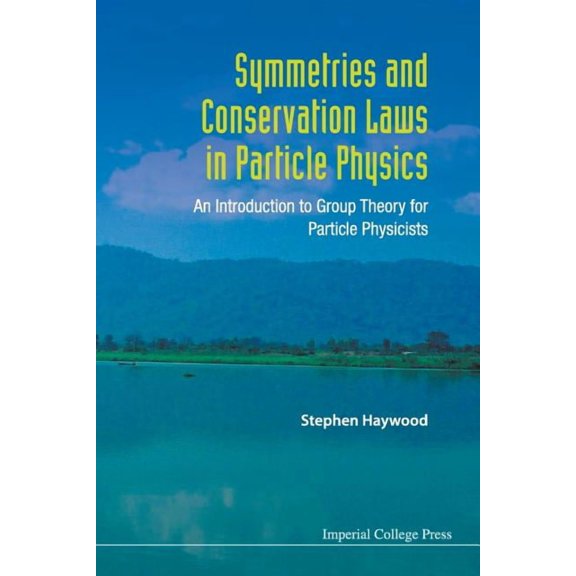 Symmetries & Conservation Laws in ..., (Paperback)