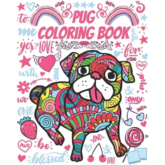 Pug Coloring Book: Gorgeous Colouring Book for Everyone (Pug Dog Lovers), (Paperback)